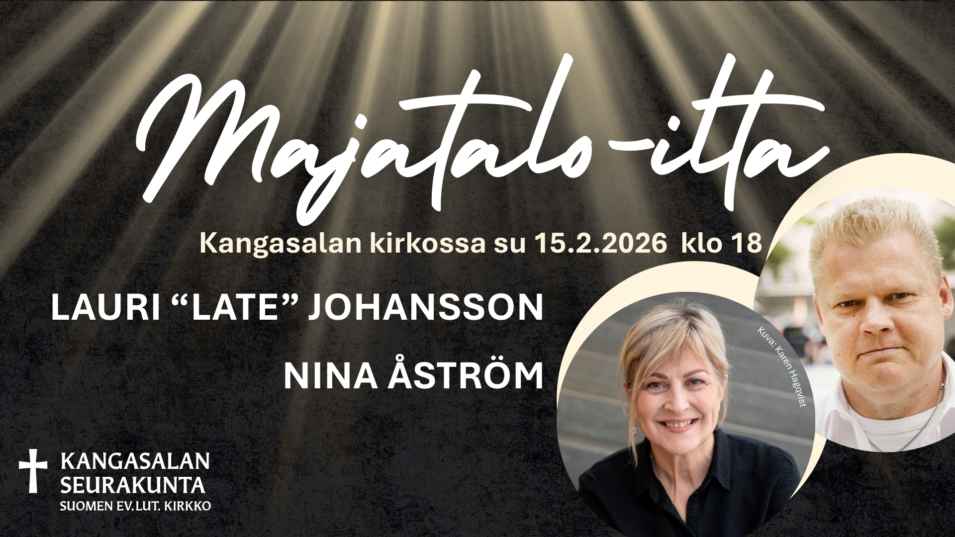 Helmikuun Majatalo-illan mainos. Tummanpuhuvalla pohjalla tilaisuuden perustiedot sekä esiintyjien, Late Jo...
