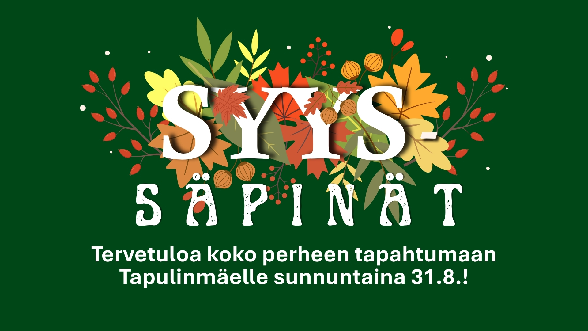 Syyssäpinöiden logo, jossa Syyssäpinät-tekstin kirjaimiin limittyy erivärisiä ruskasävyisiä lehtiä tummanvi...